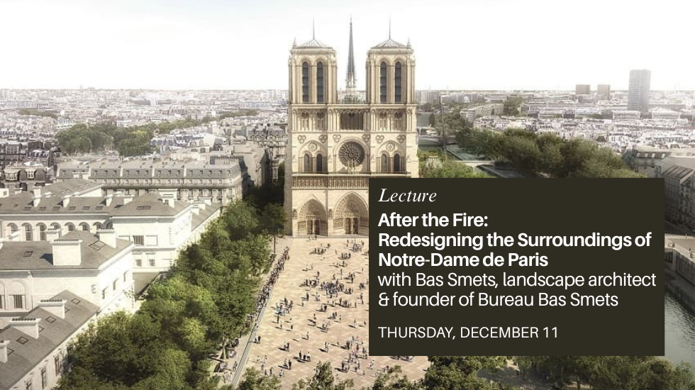 Notre Dame de Paris - After the Fire: The Redesign of the Surroundings of Notre-Dame de Paris (in English)